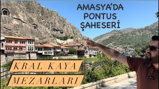 YENİ Amasya Kral Kaya Mezarları  Sırasıyla Pontus Kralları ve Hikayeleri  Ömer Kaptan [upl. by Buhler674]