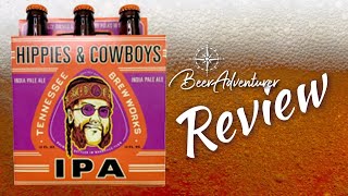 Hippies amp Cowboys  Tennessee Brew Works  Beer Review [upl. by Nnylidnarb323]