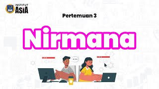 Pertemuan 3  Nirmana [upl. by Nilram869]