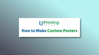 How to Make Custom Posters  UPrinting [upl. by Koerlin]