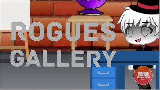 Gacha life Rogues Gallery by Stupendium inkstar and Octoscout [upl. by Issi]