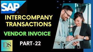 Part22  Intercompany Vendor Invoice  S4HANA FICO Config Guide  DS SAP FICO CLASSES [upl. by Claudio]