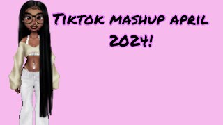 TikTok Mashup April 2024  Not Clean 💕 [upl. by Ycnaffit]