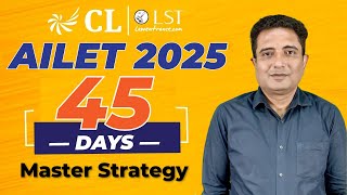 45Day AILET 2025 Preparation Plan  Your Golden Ticket to NLU Delhi  AILET Preparation [upl. by Ardnak]