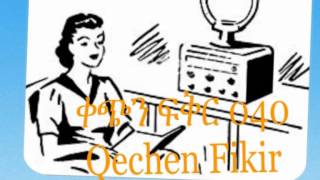 Qechen Fikir 040 Radio Drama Sheger 1021 FM  MP4 [upl. by Pfister247]