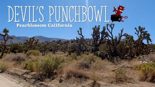 DEVILS PUNCHBOWL  PEARBLOSSOM CALIFORNIA [upl. by Orbadiah765]