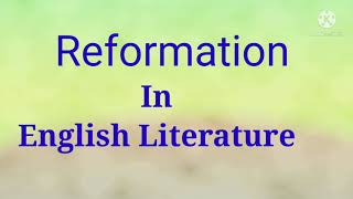 Reformation in English Literature [upl. by Verdha392]