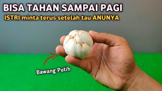 Ternyata ini KHASIAT dari BAWANG PUTIH [upl. by Selie914]