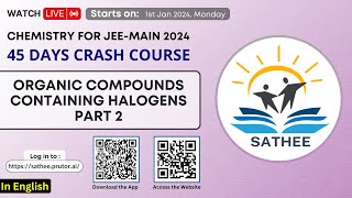 Chemistry For JEEMain 2024  Organic Compounds Containing Halogens  Part II  Shashank IIT  EN [upl. by Yrahcaz901]