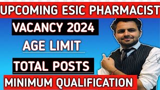 ESIC Upcoming Pharmacist vacancy 2024  ESIC pharmacist recruitment 2024  Upcoming gov vacancies [upl. by Tamanaha6]