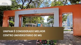 Unipam é considerado melhor centro universitário de Minas Gerais [upl. by Alrad]