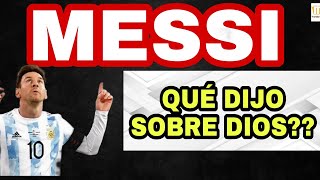 ⚽️🙏 MESSI HABLA DE DIOS IMPACTANTE Entrevista [upl. by Carolin68]