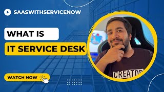 What is IT Service Desk  Service Desk  IT Service Desk  IT HelpDesk [upl. by Aron628]