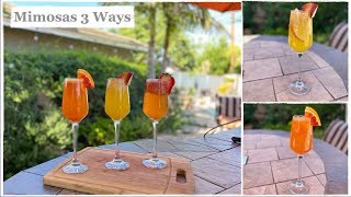 Mimosas 3 Ways  How To Make The Best Mimosas  Brunch Recipes [upl. by Matthus]