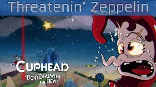 Cuphead  Hilda Berg in quotThreatenin Zeppelinquot Walkthrough HD 1080P60FPS [upl. by Ynej]