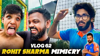 THE BEST ROHIT SHARMA MIMICRY  VLOG 62 [upl. by Ahsha455]