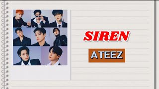 ATEEZ 에이티즈 quotSIRENquot Lyrics RomEng [upl. by Bil]