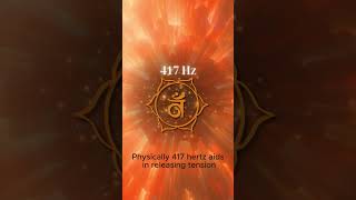 417 Hz  Sacral Chakra Learn More About The Benefits of This Transformative Healing Frequency [upl. by Khalid731]