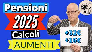 🔎 PENSIONI AUMENTI 2025 👉 PRIMI CALCOLI  PREVISIONI IMPORTI GENNAIO  16 [upl. by Bac]