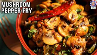 Mushroom Pepper Fry Recipe  Quick and Easy Button Mushroom Starter Recipes  Chef Ruchi [upl. by Etnomaj520]