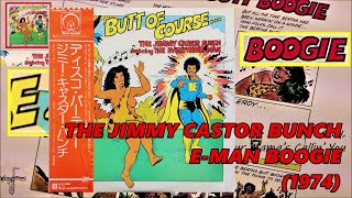 THE JIMMY CASTOR BUNCH  EMan Boogie 1974 Soul Funk Disco Gerry Thomas [upl. by Hteb291]