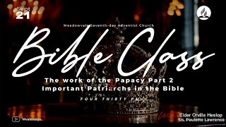 quotThe work of the Papacy Part 2quot  Bible Class  Sabbath September 21 2024 [upl. by Adrea]