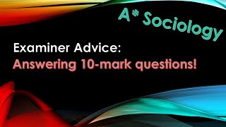 A Sociology Examiner advice for the 10 mark questions Sociology A Level [upl. by Pressman]