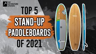 Top 5 StandUp Paddle Boards SUPs Of 2021 [upl. by Neret]