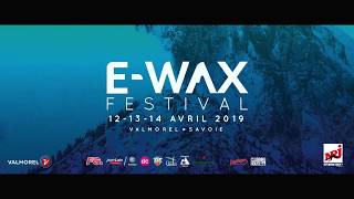 EWAX FESTIVAL 2019 [upl. by Ppik]