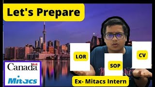 Mitacs  Project Selection and Documents CV LOR  SOP Preparation [upl. by Nodnelg622]