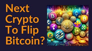 Next Crypto To Flip Bitcoin [upl. by Jobina993]