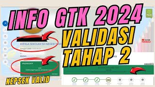 Kepsek Sudah Valid  Update Terbaru Info GTK Tahap 2 Tahun 2024 [upl. by Ettevol]