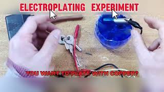 DIY Copper Electroplating Experiment [upl. by Walley]