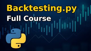 Backtestingpy  Full course in python [upl. by Ingaberg]