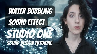 How to make water bubbling sound effect sound design in Studio One tutorial [upl. by Amla957]