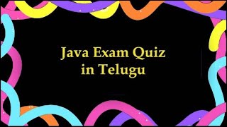 Java Exam Quiz in Telugu [upl. by Houser493]