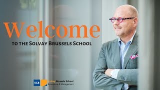 Welcome to the Solvay Brussels School  ULB [upl. by Rimhsak]