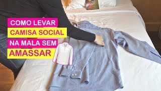 Como levar camisa social na mala sem amassar​→ Priscila Sabóia [upl. by Jasmine]