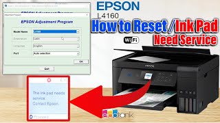 How to Reset Epson EcoTank L4160 Printer  The Inkpad Need Service or End of its Service Life [upl. by Merlina575]