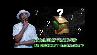 COMMENT TROUVER LE PRODUIT GAGNANT [upl. by Gunthar]