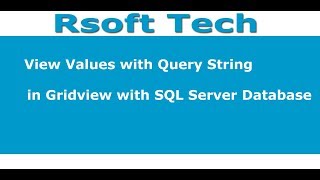 Values from query string in grid View [upl. by Tremann]