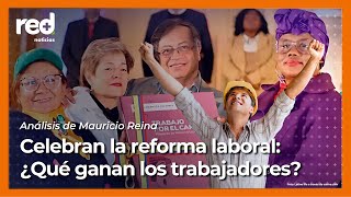 ¿Qué ganan los trabajadores en Colombia con la reforma laboral aprobada en Cámara de Representantes [upl. by Izak]