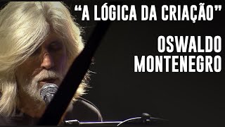 quotA Lógica da Criaçãoquot música de Oswaldo Montenegro quotTodas as BossasquotTV Brasil [upl. by Hterag635]