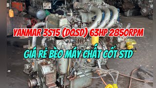 Đã Bán Động Cơ Yanmar 3S15 63hp 2850rpm Số 577 DQSD Chỉ 35tr 0923555597 Tâm Tâm Vlog [upl. by Ynnaej212]