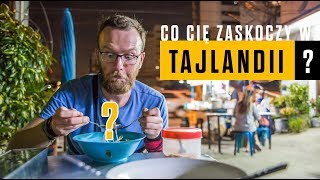 TAJLANDIA  10 rzeczy które cię ZASKOCZĄ [upl. by Profant]