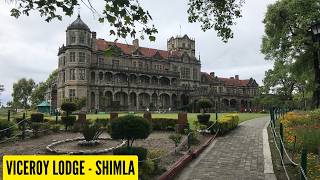 Viceroy lodge Shimla  A heritage site from British Raj [upl. by Kelton]