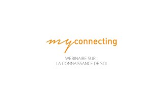 Webinaire  La connaissance de soi [upl. by Nylahsoj]