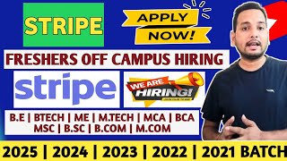 Stripe Mass Hiring Announced 🔥  Off Campus Direct Hiring  Freshers Hiring  Direct Test  Jobs [upl. by Zoilla]