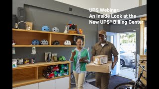 UPS Webinar An Inside Look at the New UPS Billing Center [upl. by Anayek]