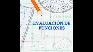 Evaluación de funciones [upl. by Enerol747]